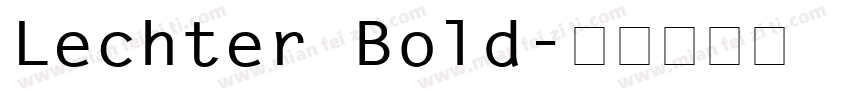 Lechter Bold字体转换